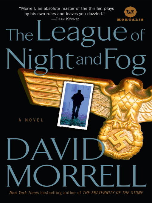 Title details for The League of Night and Fog by David Morrell - Available